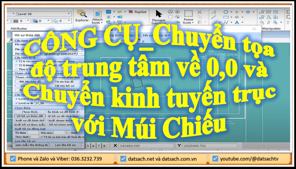 CÔNG CỤ_Chuyển tọa độ trung tâm về 0,0 và Chuyển kinh tuyến trục với Múi Chiếu