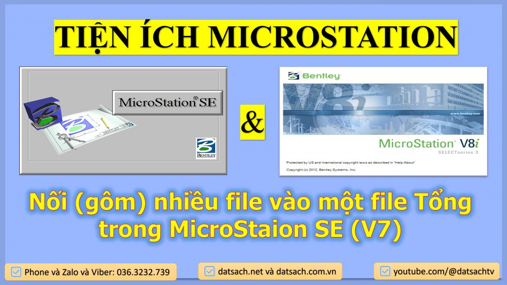 Nối (gôm) nhiều file vào một file Tổng trong MicroStaion SE (V7)