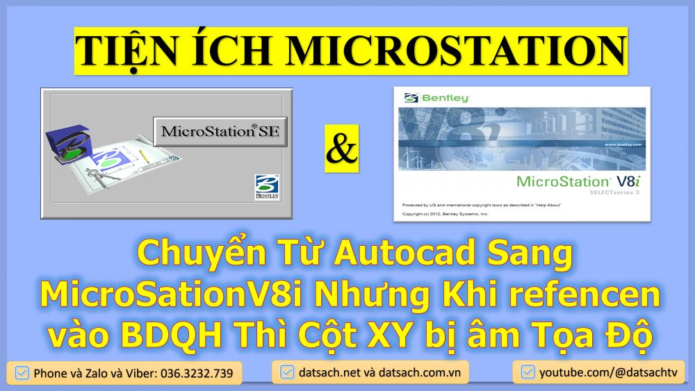 Chuyển Từ Autocad Sang MicroSationV8i Nhưng Khi refencen vào BDQH Thì Cột XY bị âm Tọa Độ
