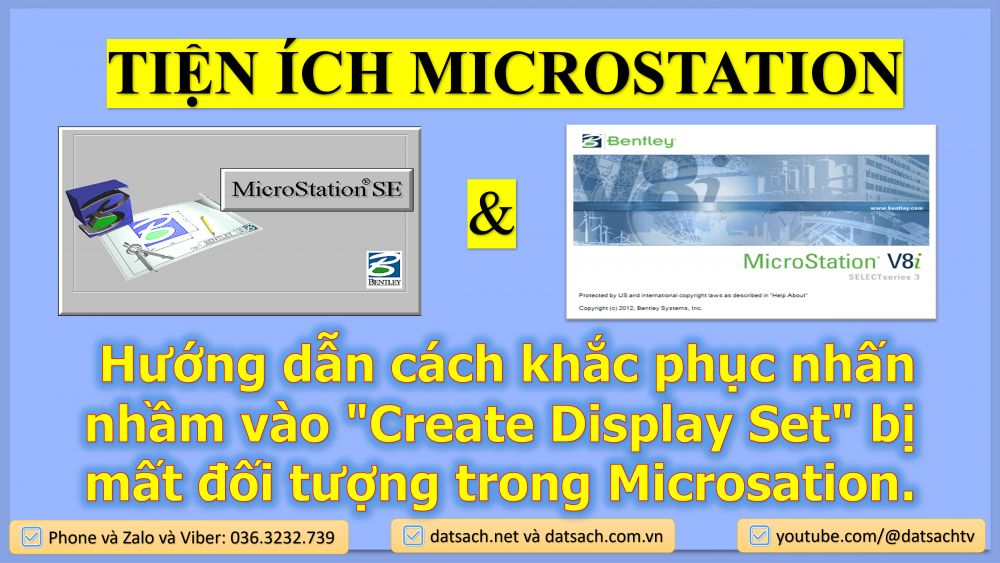 Hướng dẫn cách khắc phục nhấn nhầm vào "Create Display Set" bị mất đối tượng trong Microsation. 1 Hướng dẫn cách khắc phục nhấn nhầm vào "Create Display Set" bị mất đối tượng trong Microsation.