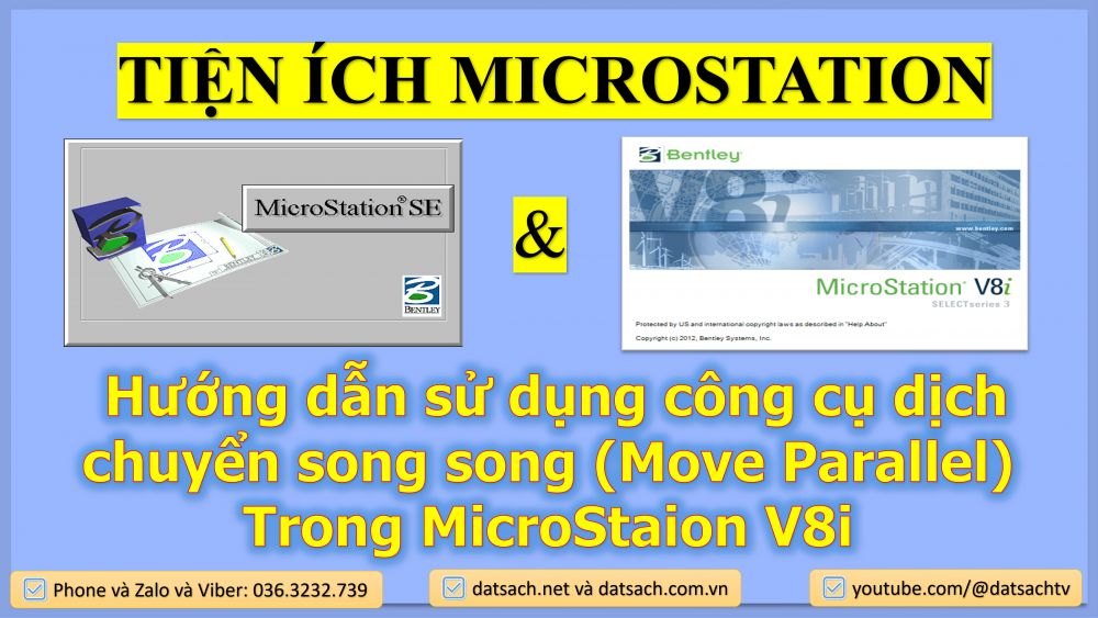 Hướng dẫn sử dụng công cụ dịch chuyển song song (Move Parallel) Trong MicroStaion V8i
