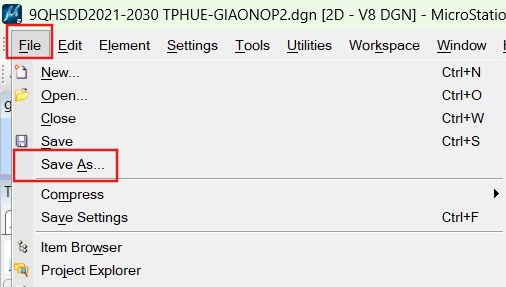 Hướng Dẫn Xuất, Chuyển File MicroStaion DGN sang AuCad Định Dạng Version dưới 2007.