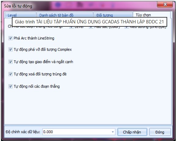 BẢN ĐỒ_Topology_Sửa Lỗi Thủ Công và Sửa Lỗi Tự Động trong gCadas 7 BẢN ĐỒ_Topology_Sửa Lỗi Thủ Công và Sửa Lỗi Tự Động trong gCadas