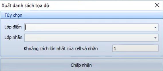 CÔNG CỤ_TIỆN ÍCH VẼ NHÃN_Xuất Danh Sách tọa độ của bản đồ theo Cell trong ứng dụng 3 CÔNG CỤ_TIỆN ÍCH VẼ NHÃN_Xuất Danh Sách tọa độ của bản đồ theo Cell trong ứng dụng