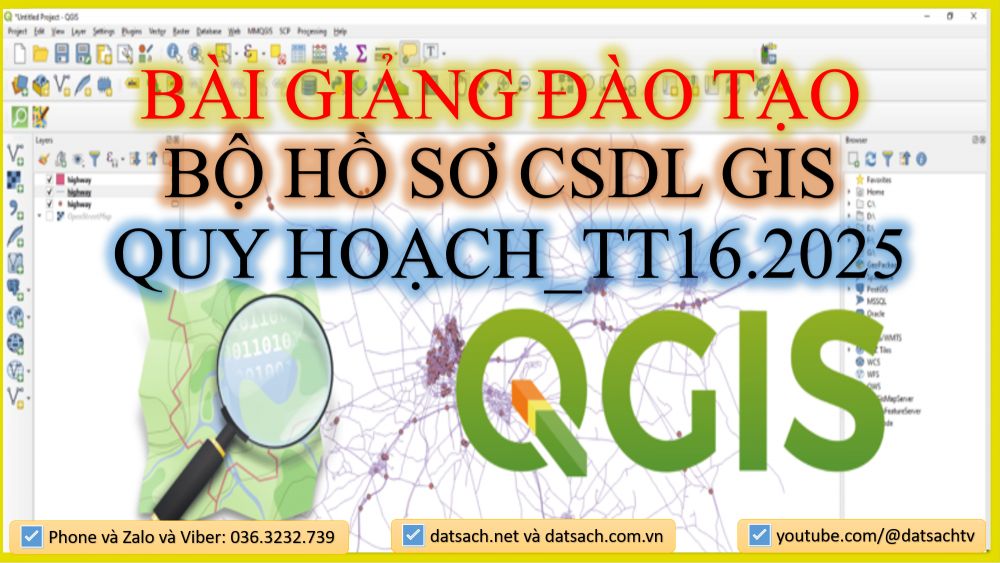 QGIS_BÀI GIẢNG ĐÀO TẠO BỘ HỒ SƠ CSDL GIS QUY HOẠCH_TT16.2025 1 QGIS_BÀI GIẢNG ĐÀO TẠO BỘ HỒ SƠ CSDL GIS QUY HOẠCH_TT16.2025